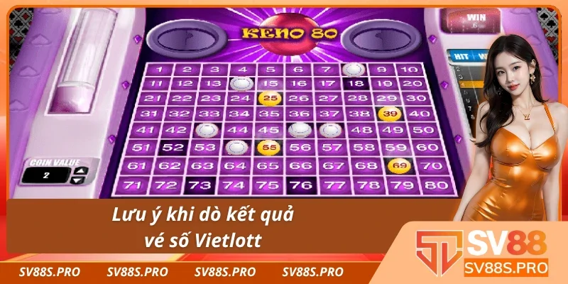 Những điểm cần nhớ trong cách dò Vietlott